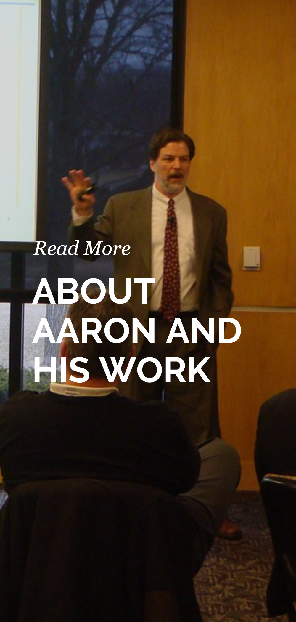 Read More ABOUT AARON AND HIS WORK